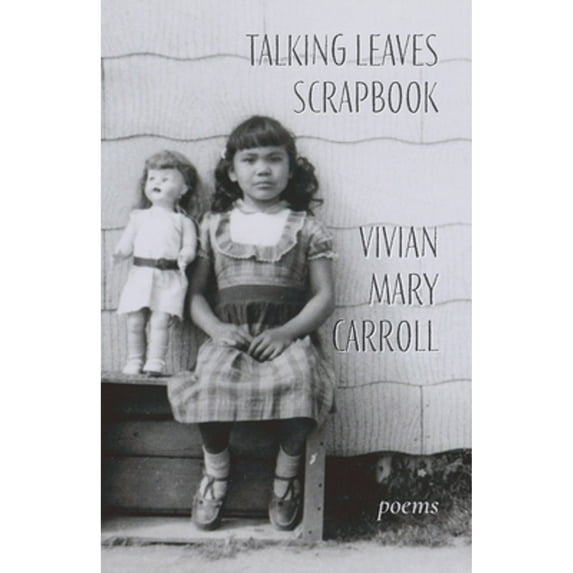 Pre-Owned Talking Leaves Scrapbook: Poems, (Paperback)