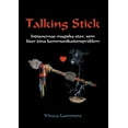 thumbnail image 1 of Talking Stick: Indianernas magiska stav, som lÃ¶ser dina kommunikationsproblem, (Paperback), 1 of 1