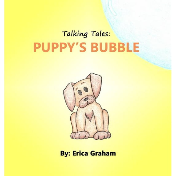 Talking Tales: Puppy's Bubble, (Hardcover)