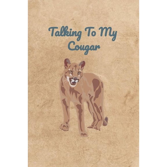 Talking To My Cougar (Paperback)