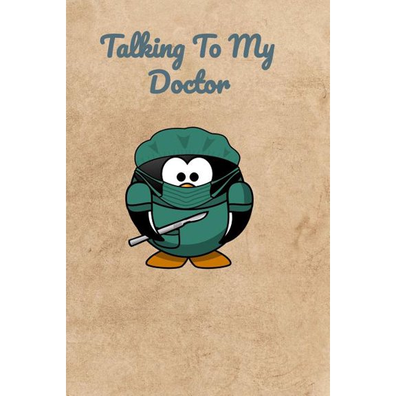 Talking To My Doctor Paperback