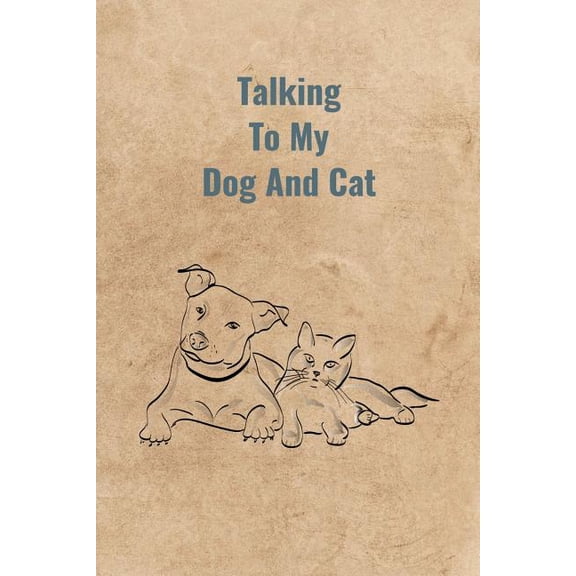 Talking To My Dog And Cat Paperback