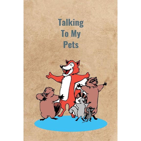 Talking To My Pets (Paperback)