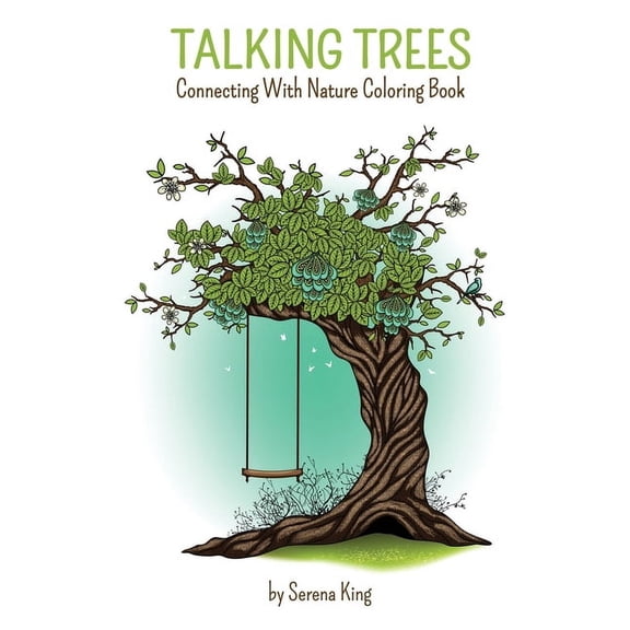 Talking Trees: Connecting With Nature Coloring Book, (Paperback)
