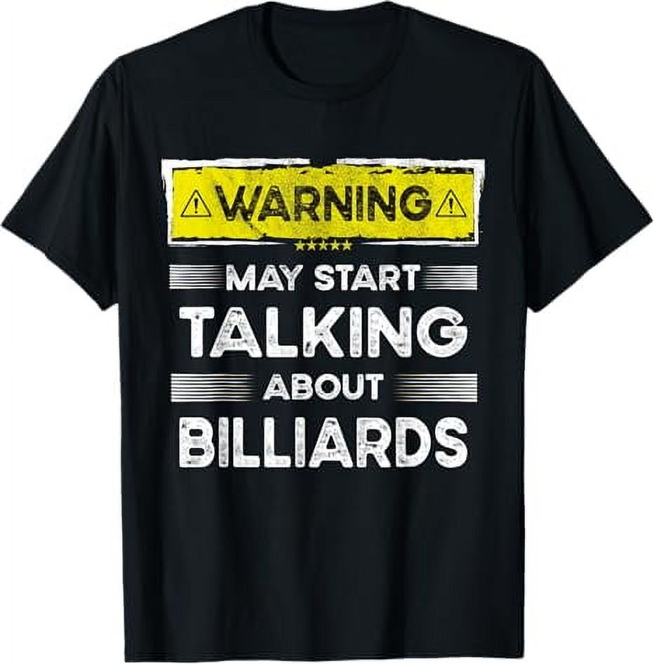 Talking about Billiards funny TShirt
