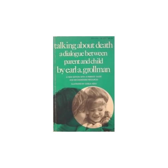 Pre-Owned Talking about Death : A Dialogue (Paperback) 9780807023730