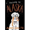 thumbnail image 1 of Talking to Alaska, (Paperback), 1 of 1