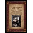 thumbnail image 1 of Talking to God With Food: Questioning Animal Sacrifice: New Orleans Voodoo Order of Service, (Paperback), 1 of 1