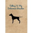 thumbnail image 1 of Talking To My Doberman Pinscher (Paperback), 1 of 1