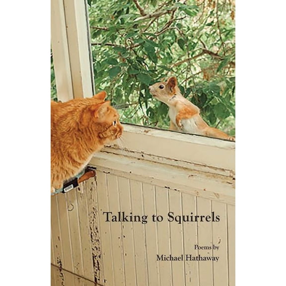 Talking to Squirrels (Paperback)