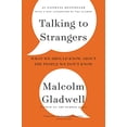 thumbnail image 1 of Pre-Owned Talking to Strangers: What We Should Know about the People We Don't Know (Paperback) 0316299227 9780316299220, 1 of 1