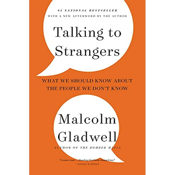 Pre-Owned Talking to Strangers: What We Should Know about the People We Don't Know (Hardcover) 0316535575 9780316535571