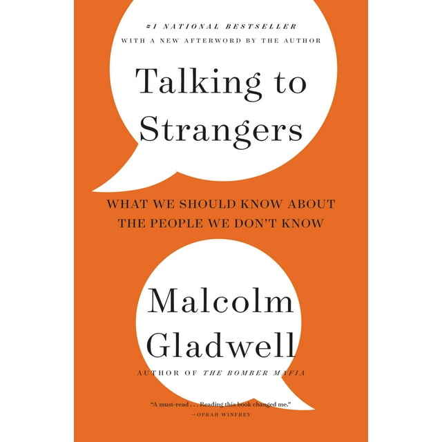 Talking to Strangers : What We Should Know about the People We Don't Know (Hardcover)