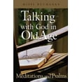 thumbnail image 1 of Pre-Owned Talking with God in Old Age: Meditations and Psalms (Paperback) 083581016X 9780835810166, 1 of 1