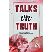 Talks On Truth, Paperback
