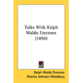 thumbnail image 1 of Talks With Ralph Waldo Emerson (1890) (Paperback), 1 of 1