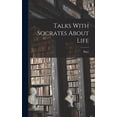 thumbnail image 1 of Talks With Socrates About Life (Hardcover), 1 of 5