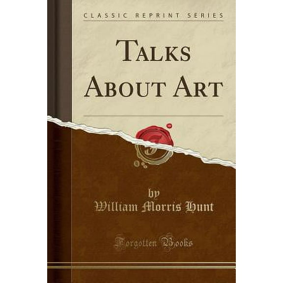 Talks about Art (Classic Reprint)