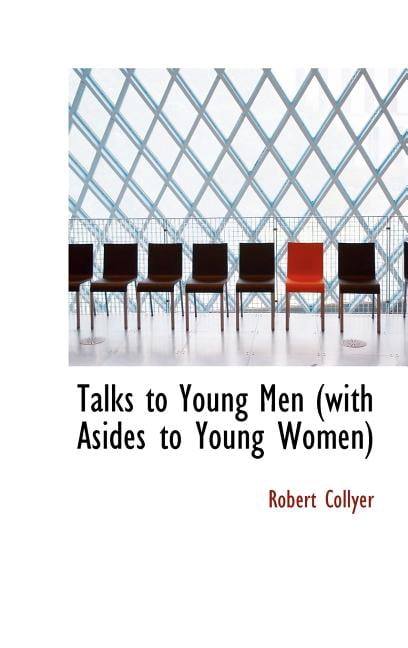 Talks to Young Men with Asides to Young Women Hardcover