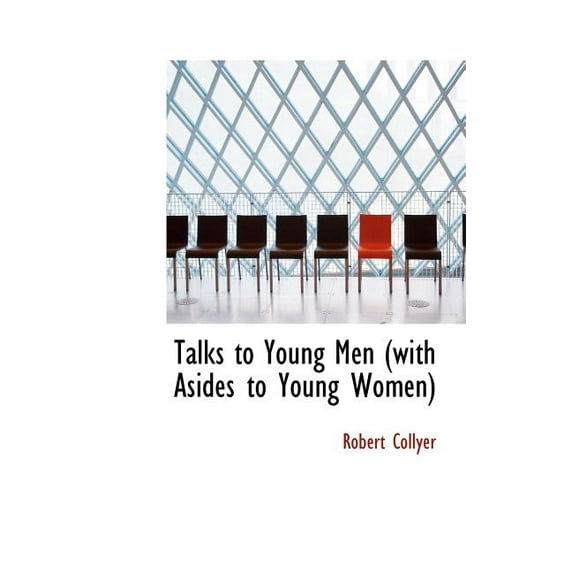 Talks to Young Men with Asides to Young Women (Hardcover)
