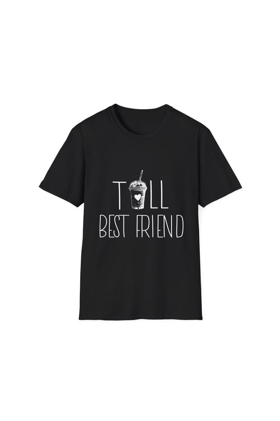 Tall Bestfriend Meilleur Ami BFF Unisex Softstyle T-Shirt