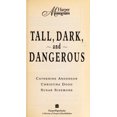 thumbnail image 1 of Pre-Owned Tall, Dark, and Dangerous: Tall, Dark, and Dangerous (Unknown) 0061082155 9780061082153, 1 of 1