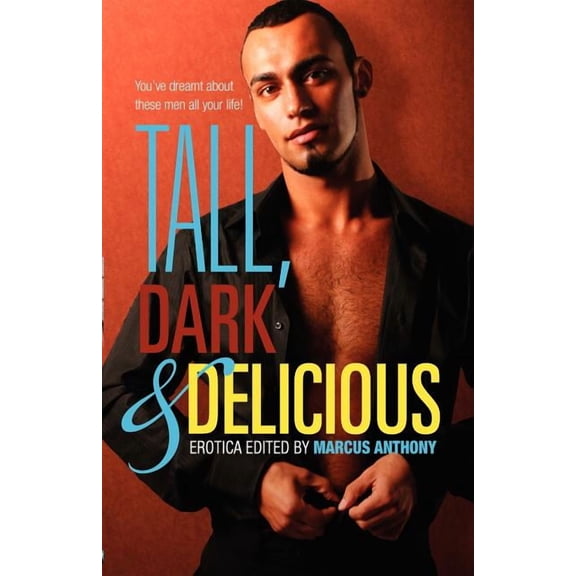 Tall, Dark, and Delicious (Paperback)