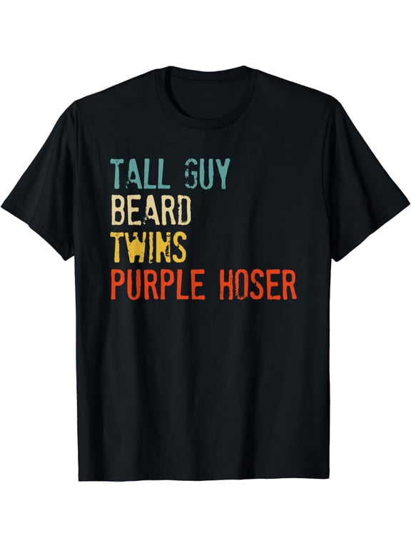 Tall Guy Beard Twins Purple Hoser T-Shirt