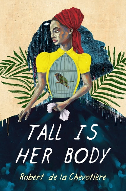 Tall Is Her Body, (Paperback)