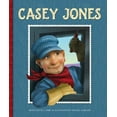 thumbnail image 1 of Tall Tales Casey Jones, (Hardcover), 1 of 1