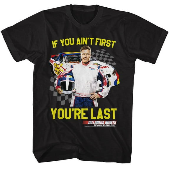 Talladega Nights If You Ain't First You're Last Men's T Shirt (Black, Adult5XL)