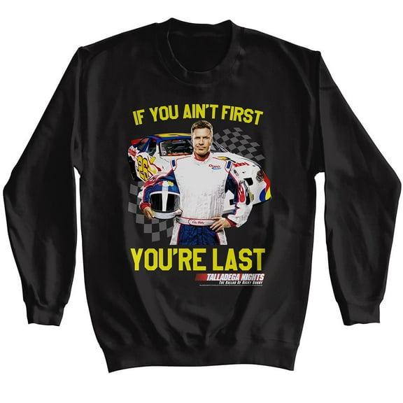 Talladega Nights Not First Youre Last Checkered Black Sweatshirt