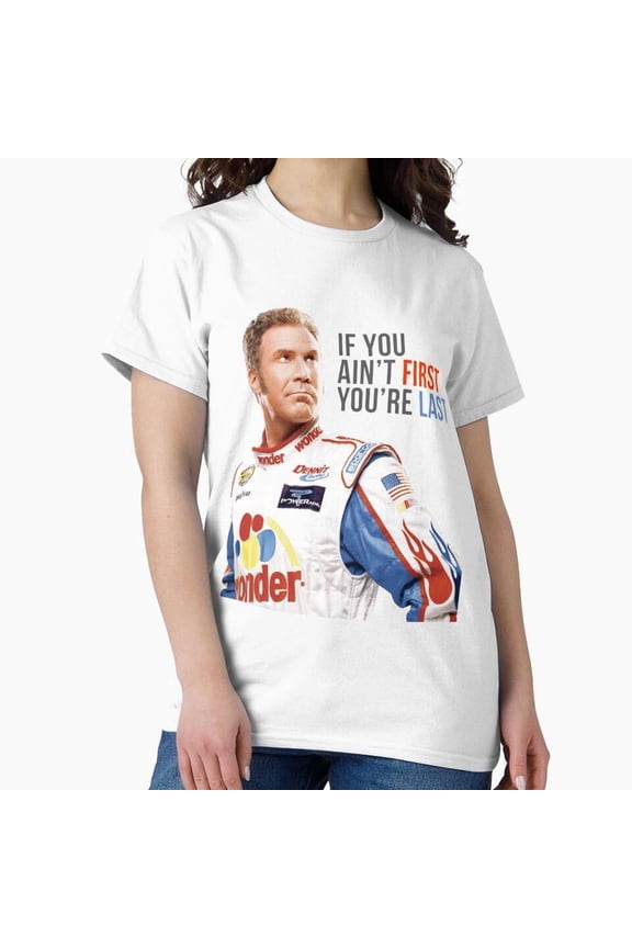 Talladega Nights Ricky Racing Achievement Motivation Comedy T-Shirt