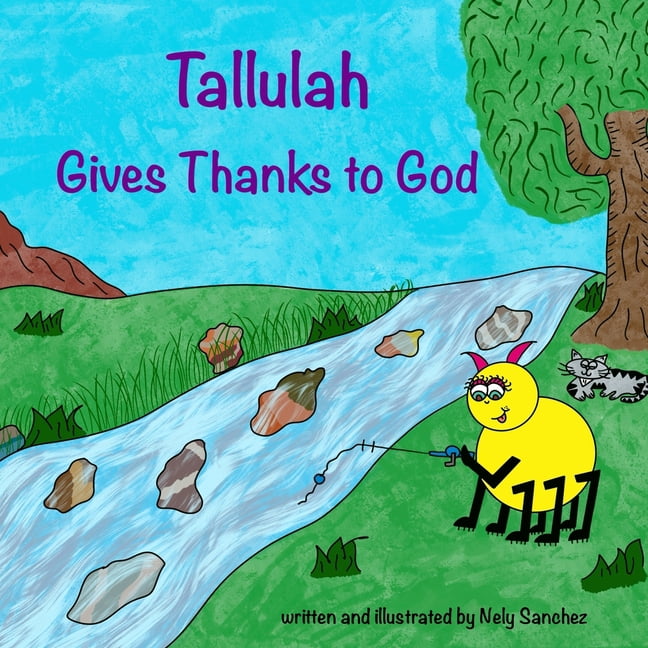Tallulah Gives Thanks To God, (Paperback)