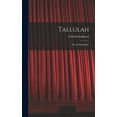 thumbnail image 1 of Tallulah: My Autobiography, (Hardcover), 1 of 1