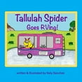 thumbnail image 1 of Tallulah Spider Books Tallulah Spider Goes RVing!, (Paperback), 1 of 2