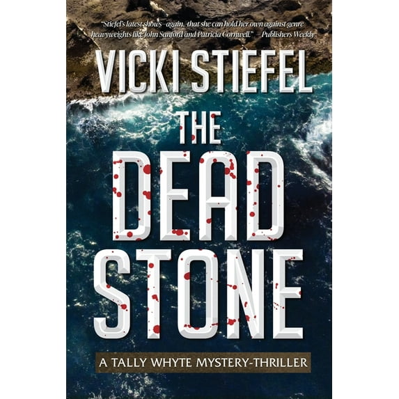 Tally Whyte Homicide Counsellor The Dead Stone: Book 2, Tally Whyte Homicide Counsellor, Book 2, (Paperback)