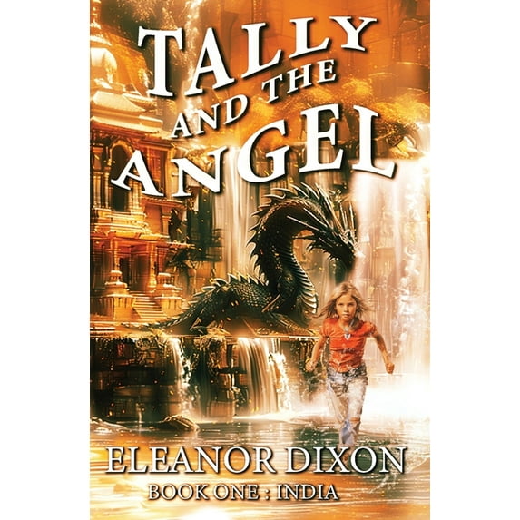 Tally and the Angel Tally and the Angel: Mystery, adventure and magic with Tally and her angel Jophiel., Book 1, (Paperback)