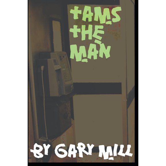 Tam's the Man, (Paperback)