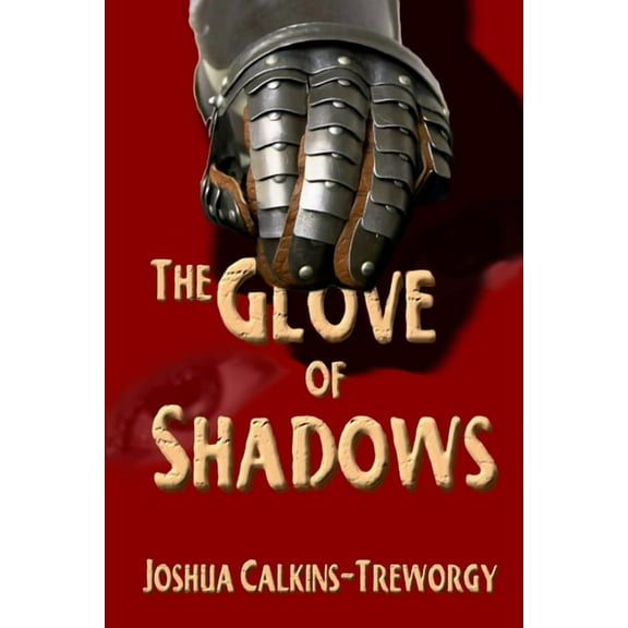 Tamalarian Tales: The Glove Of Shadows: A Tamalarian Tale (Series #3) (Paperback)