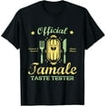 thumbnail image 1 of Tamale Taste Tester Funny Mexican Food Lover Tamales Crew T-Shirt, 1 of 3