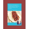 thumbnail image 1 of Tamales Unwrapped! A Comprehensive Guide to Making Tamales from Scratch, (Paperback), 1 of 1