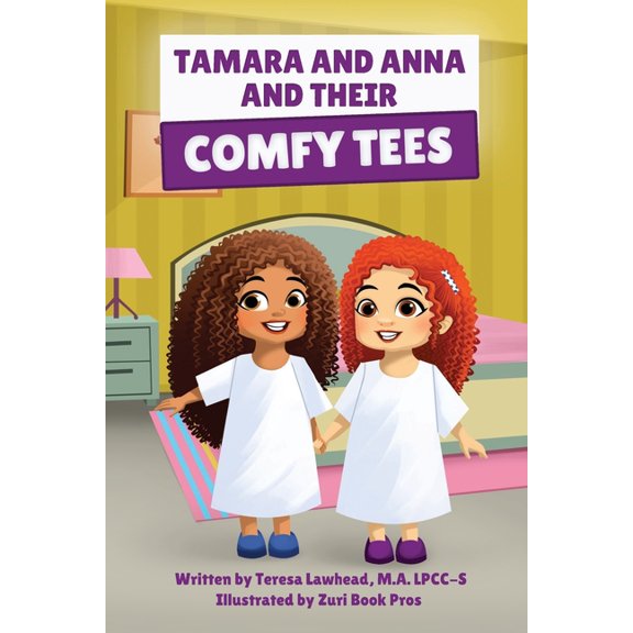 Tamara and Anna and their Comfy Tees, (Paperback)
