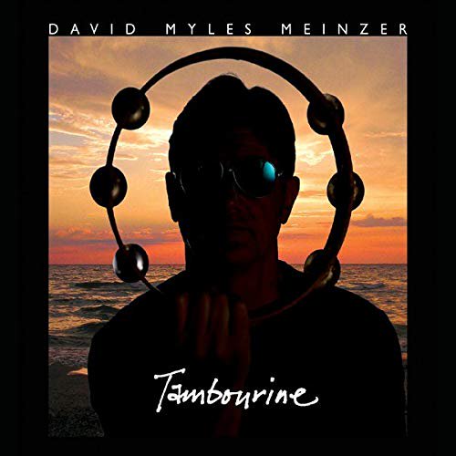 David Myles Meinzer Tambourine (CD)