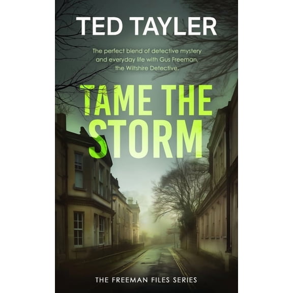 The Freeman Files Tame the Storm: A Cold Case Murder Mystery Series, Book 17, (Paperback)