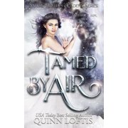 Tamed by Air Book 4 of the Nature Hunters Academy Series Paperback by Quinn Loftis