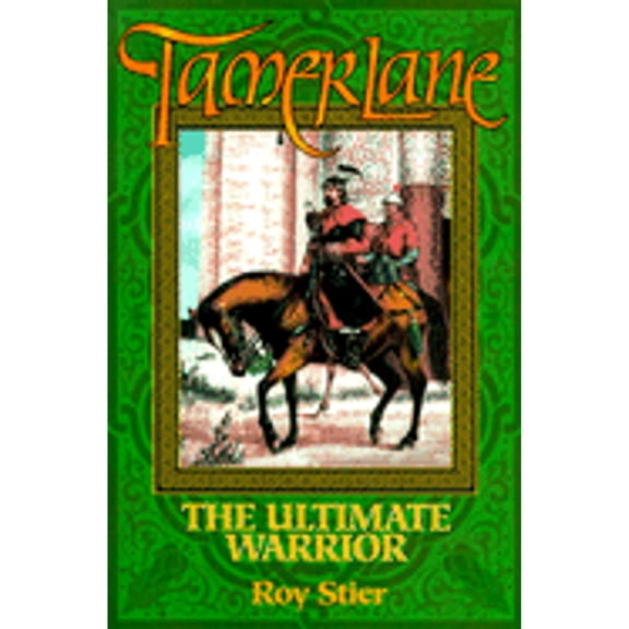 Pre-Owned Tamerlane: The Ultimate Warrior (Paperback) 1885221770 9781885221773