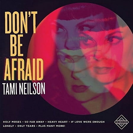 Tami Neilson - Don't Be Afraid - Music & Performance - CD