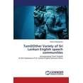 thumbnail image 1 of Tamil/Other Variety of Sri Lankan English speech communities (Paperback), 1 of 1