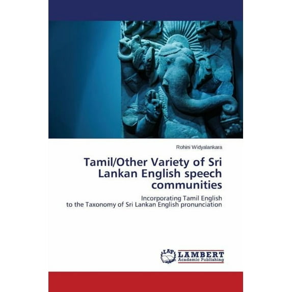 Tamil/Other Variety of Sri Lankan English speech communities (Paperback)